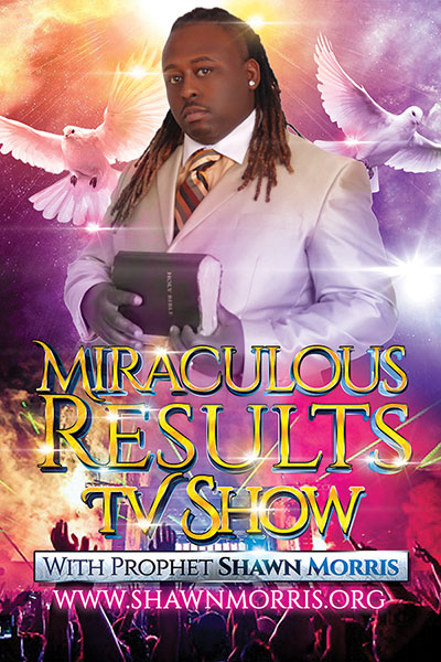 Miraculous Results TV Show with Prophet Shawn Morris Church Flyer Design