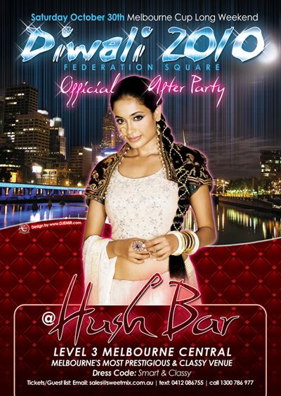 Flyer Design Diwali 2010 Federation Square Official After Party at Hush Bar Melbourne Australia