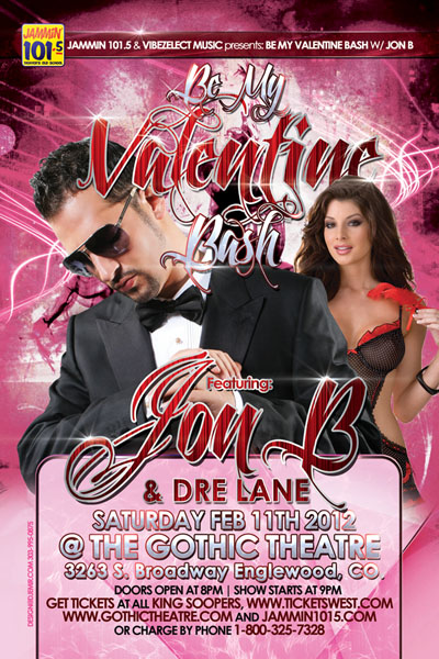 Jon B My Valentine Flyer Design Denver Colorado